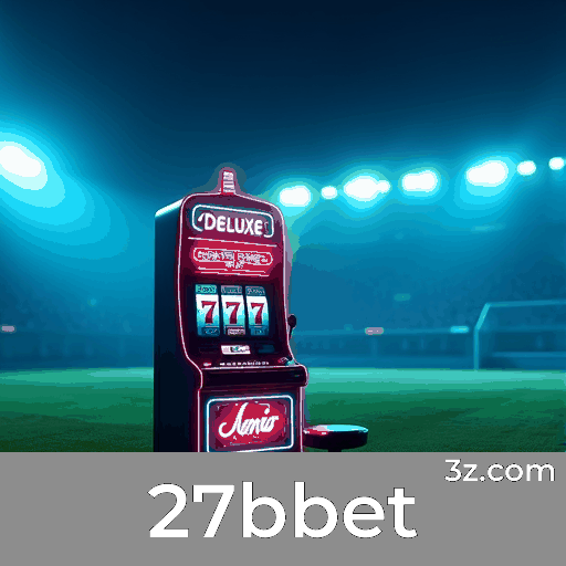 27bbet: Seu Cassino Online Seguro e Premiado